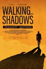 Streaming sources forWalking with Shadows