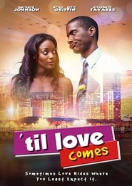 Til Love Comes' Poster