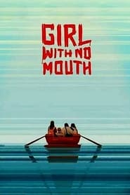 Girl with No Mouth' Poster