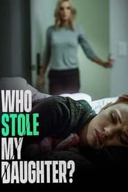 Who Stole My Daughter' Poster
