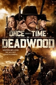 Once Upon a Time in Deadwood' Poster
