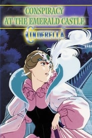 Cinderella Conspiracy at the Emerald Castle' Poster