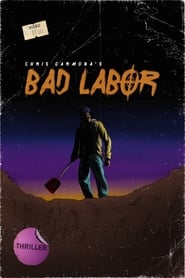 Bad Labor' Poster