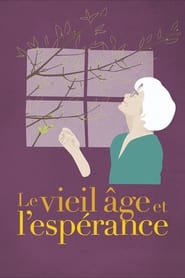 Le vieil ge et lesprance' Poster
