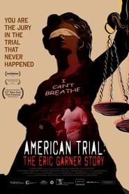American Trial The Eric Garner Story' Poster