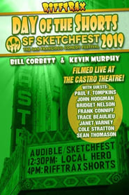 RiffTrax Live Day of the Shorts SF Sketchfest 2019