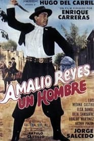 Amalio Reyes un hombre