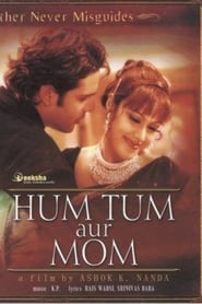 Hum Tum Aur Mom Mother Never Misguides' Poster