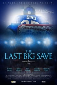 The Last Big Save' Poster