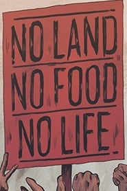 No Land No Food No Life' Poster