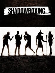 Shadowboxing' Poster