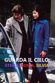 Guarda il cielo Stella Sonia Silvia' Poster