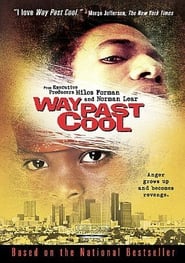 Way Past Cool' Poster