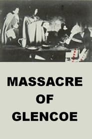 The Massacre of Glencoe' Poster