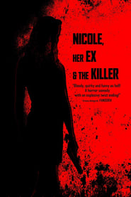 Nicole Her Ex  the Killer' Poster