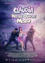 Claudia Doesnt Want To Die' Poster