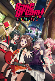 Streaming sources forBanG Dream FILM LIVE