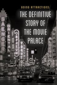 Streaming sources forGoing Attractions The Definitive Story of the Movie Palace