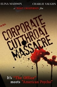 The Corporate Cutthroat Massacre' Poster