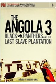 The Angola 3 Black Panthers and the Last Slave Plantation' Poster