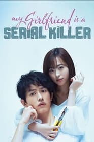 My Girlfriend is a Serial Killer' Poster