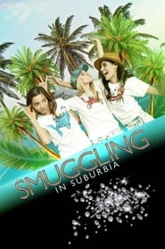 Smuggling in Suburbia' Poster