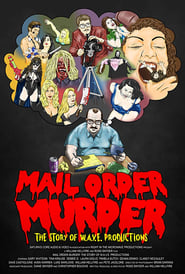 Mail Order Murder The Story Of WAVE Productions' Poster