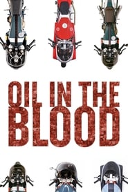 Oil in the Blood' Poster