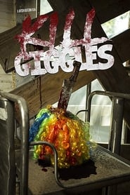 Kill Giggles' Poster