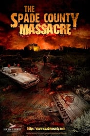 The Spade County Massacre' Poster