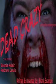 Dead Crazy' Poster