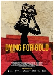 Dying For Gold' Poster