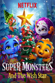 Streaming sources forSuper Monsters and the Wish Star