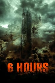 6 Hours The End' Poster