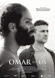 Omar and Us' Poster