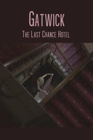 Gatwick  The Last Chance Hotel' Poster