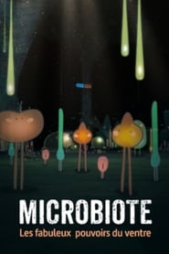 Microbiota The Amazing Powers of the Gut