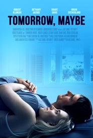 Tomorrow Maybe' Poster