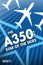The A350 Star of the Skies' Poster