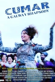 Cumar A Galway Rhapsody' Poster