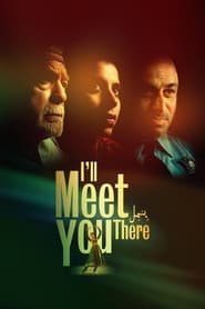 Ill Meet You There' Poster