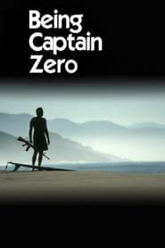 Being Captain Zero' Poster