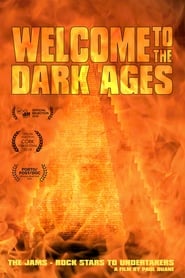 Welcome To The Dark Ages' Poster