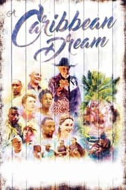 Streaming sources forA Caribbean Dream
