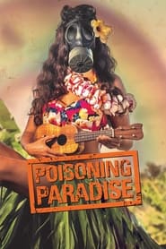 Poisoning Paradise' Poster