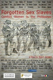 Forgotten Sex Slaves Comfort Women in the Philippines' Poster