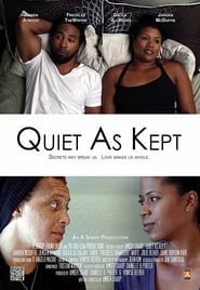 Quiet As Kept' Poster