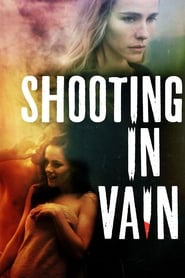 Shooting in Vain' Poster