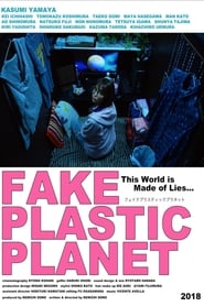 Fake Plastic Planet' Poster