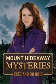 Mount Hideaway Mysteries Exes and Oh Nos' Poster